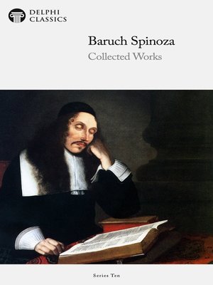 cover image of Delphi Collected Works of Baruch Spinoza (Illustrated)